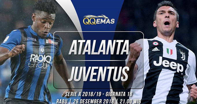 Prediksi Bola Atalanta Vs Juventus 26 Desember 2018