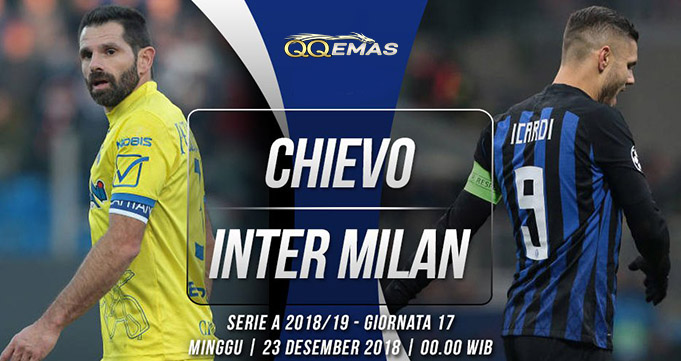 Prediksi Bola Chievo Vs Inter Milan 23 Desember 2018