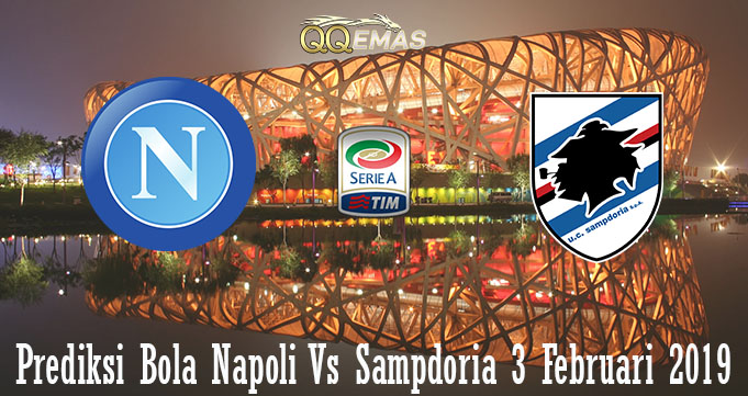 Prediksi Bola Napoli Vs Sampdoria 3 Februari 2019