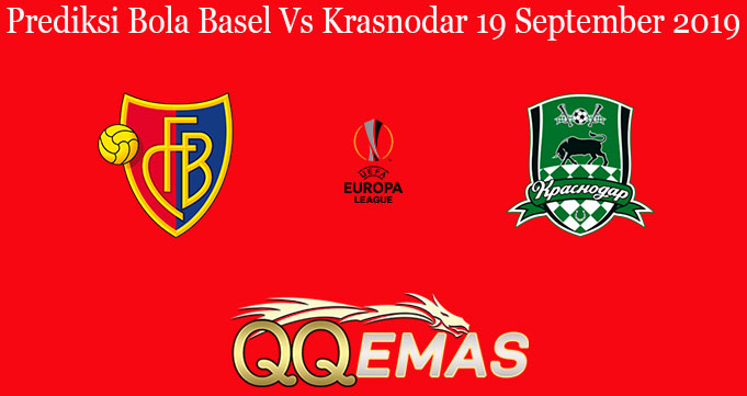 Prediksi Bola Basel Vs Krasnodar 19 September 2019